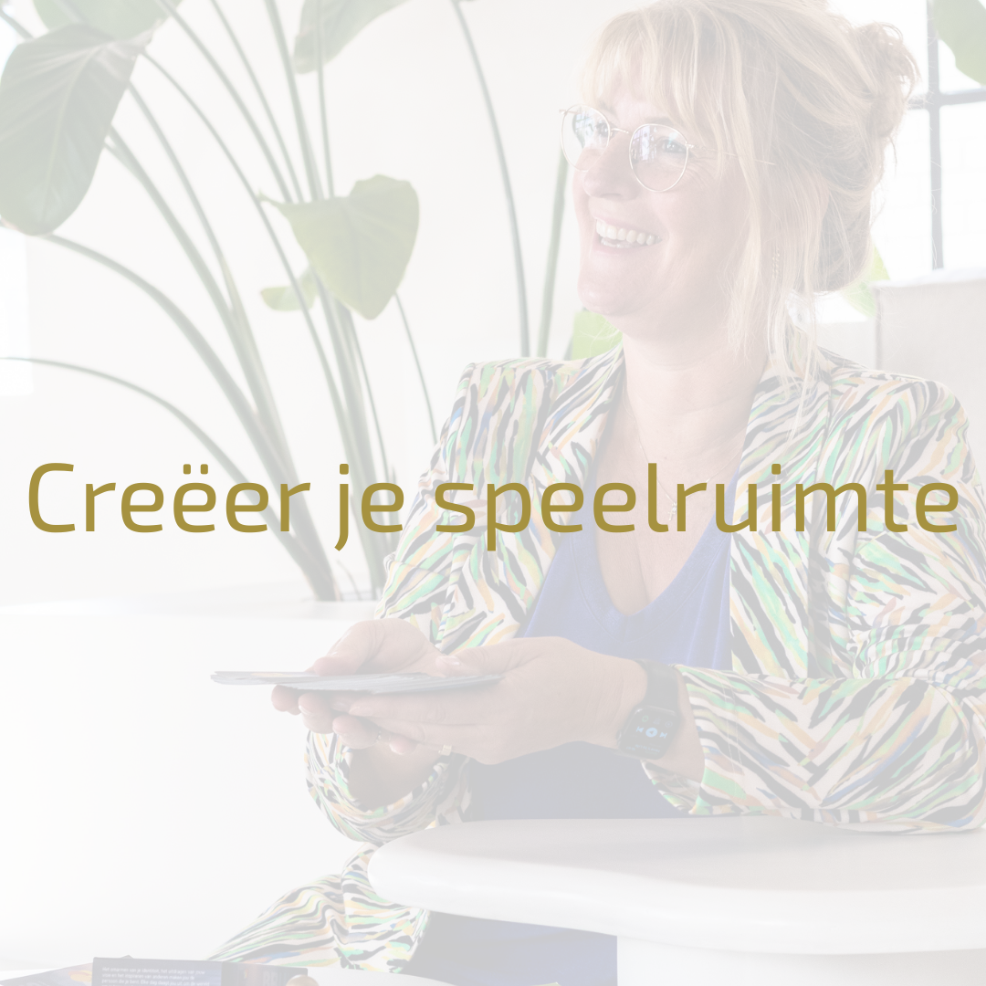 Creëer jouw speelruimte